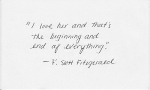 The Great Gatsby–this quote was on mywedding invitations !!!! I love ...
