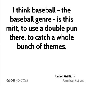 rachel-griffiths-rachel-griffiths-i-think-baseball-the-baseball-genre ...