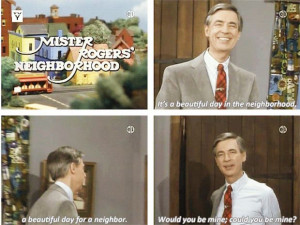 ... : | 15 Quotes That Show That Mr. Rogers Was A Perfect HumanBeing