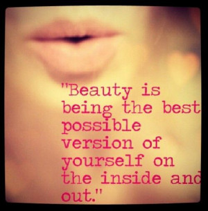 True beauty comes from being comfortable in your own skin