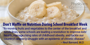 Don't Waffle on Nutrition During School Breakfast Week