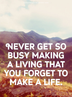 Wise Words – Live Life