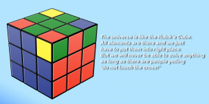 was playing with my Rubik's Cube and this analogy came to my mind ...