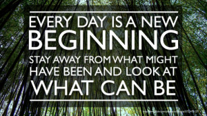 Monday Vitamins: Every Day is a New Beginning Quote