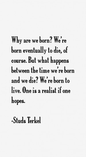 Studs Terkel Quotes & Sayings