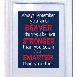 Always remember you are braver,AA Milne,Winnie the pooh,nursey quote ...