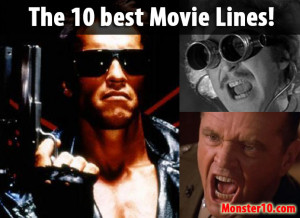 The 10 Best Movie Lines!