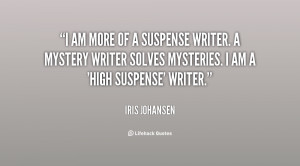 quote-Iris-Johansen-i-am-more-of-a-suspense-writer-124143.png