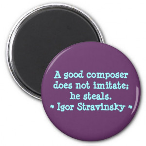 funny_composer_quotes_magnet_stravinsky ...