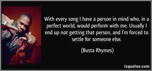 With every song I have a person in mind who, in a perfect world, would ...