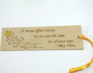 Teacher Bookmark - Wood Pyrography - Wood Bookmark with teacher quote
