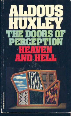 The Doors of Perception [1954] Aldous Huxley Image