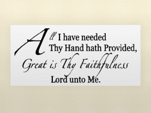 ... THY FAITHFULNESS LORD UNTO ME Vinyl wall lettering quotes and sayings