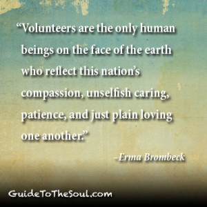 Volunteers Quotes, Hospice Volunteers, Gorgeous Quotes And, The Faces ...