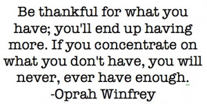 ... . Fame is man-given. Be grateful. Conceit is self-given. Be careful