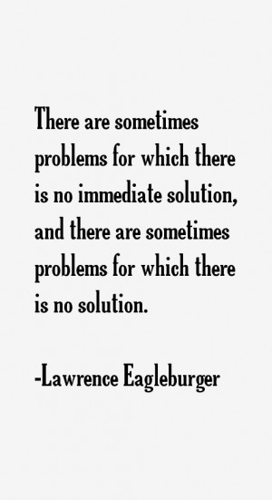 Lawrence Eagleburger Quotes & Sayings