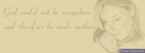 Mothers Day Quotes Facebook Timeline Cover