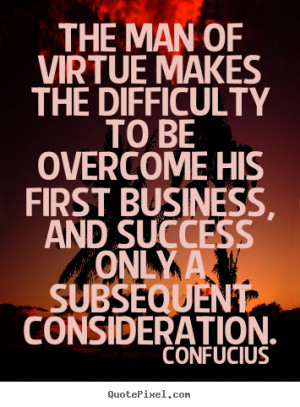 success only a subsequent consideration confucius more success quotes ...