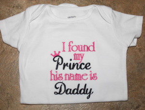 Found My Prince Charming Quotes I found my prince onesie