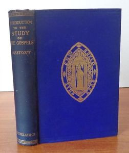 to the Study of the Gospels HC by Brooke Foss Westcott Good