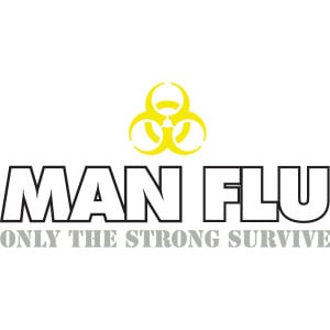 man flu man flu is a mans flu a woman