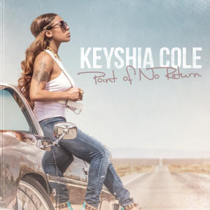 Keyshia Cole “Point of No Return” (Deluxe Version) [iTunes+]