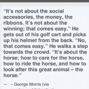 Horse Quotes, Hors Quotessay, Equestrian Quotes, George Morris Quotes ...