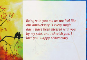 Being with you makes me feel like our anniversary is every single day ...