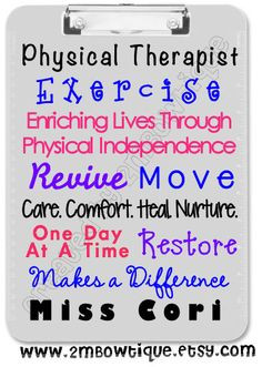 PhysicalTherapist/ PT Appreciation Clipboard. Free personalization ...