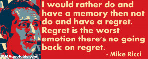 Mike Ricci on not having regrets