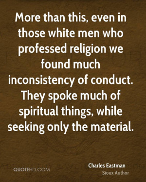in those white men who professed religion we found much inconsistency ...
