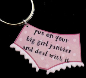 Put on your big girl panties and deal with it by SlapYourLlama, $4.50