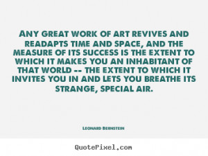 sayings about success by leonard bernstein create custom success quote ...