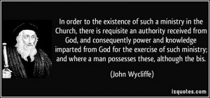 In order to the existence of such a ministry in the Church, there is ...