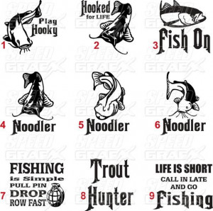... ,decal,sticker,rainbow trout,catfish,bass,funny sayings,vinyl decal