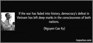 If the war has faded into history, democracy's defeat in Vietnam has ...