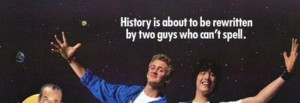 Bill & Ted's Excellent Adventure