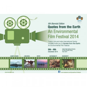 Quotes from the Earth Environmental Film Festival in New Delhi, DL ...