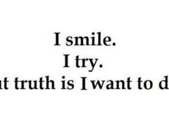 smile, I try.