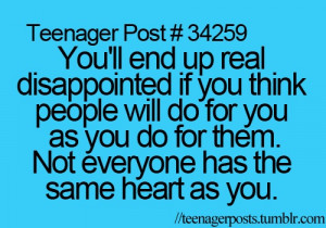 ... not, people, quotes, real, sad, same, teenagerpost, the, them, think
