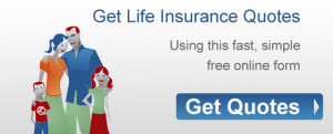 Get Life Insurance Quotes