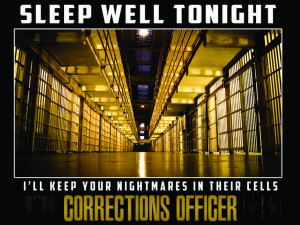 Correctional Officer Quotes Corrections officer posters