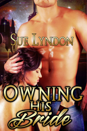 week I'm sharing a snippet from my brand new release, Owning His Bride ...