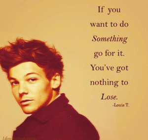 louis tomlinson quote about funny louis tomlinson quotes funny louis