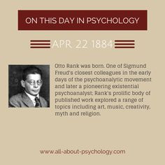 22nd April 1884. Otto Rank was born. One of Sigmund Freud's closest ...
