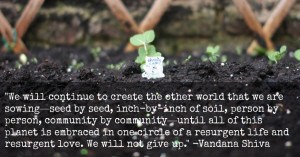 ... and Soil vs. the Tyranny of Corporate Power: A 2015 Message of Hope