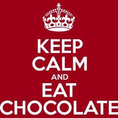 Keep Calm and Eat Chocolate - White Letters
