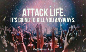 attack life