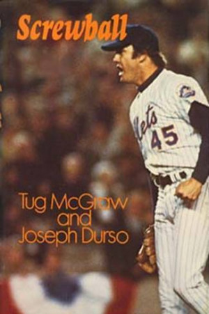 Tug McGraw (Part Three): Beyond His Mets Career