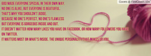 God made everyone special in their own Profile Facebook Covers